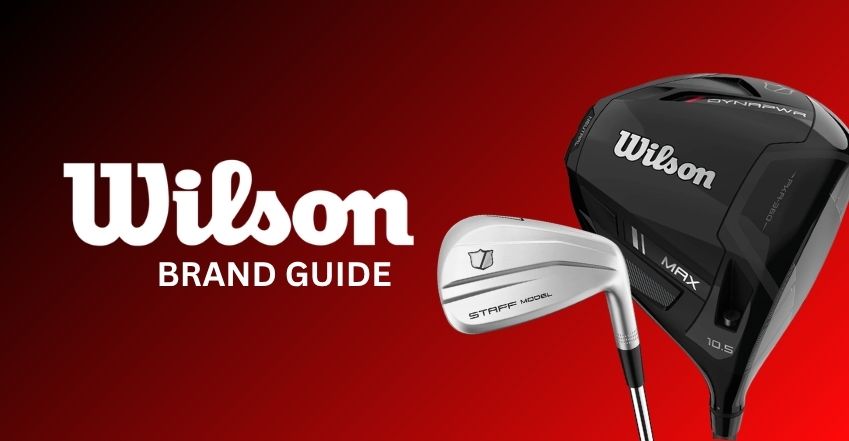 Wilson Golf Brand Spotlight: 110 Years, 62 Majors, and One of the Best Used-Market Plays in the Game